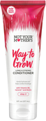 Not Your Mother's Way to Grow Long & Strong Conditioner