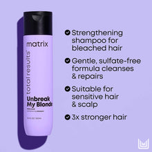 Load image into Gallery viewer, Matrix  Total Results Unbreak My Blonde Sulfate-Free Strengthening Shampoo

